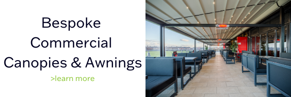 Commercial Canopies, Awnings and Heaters